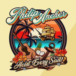 Philip Ancher - Hoist Every Sail Philip Ancher - Hoist Every Sail